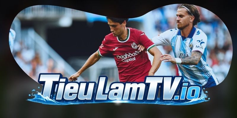 Real Sociedad vs Levante và phép thử giữa sức công với độ lì lợm